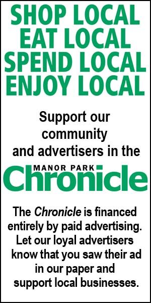 Shop,Eat,Spend Local - Support our community and advertisers in the Manor Park Chronicle.